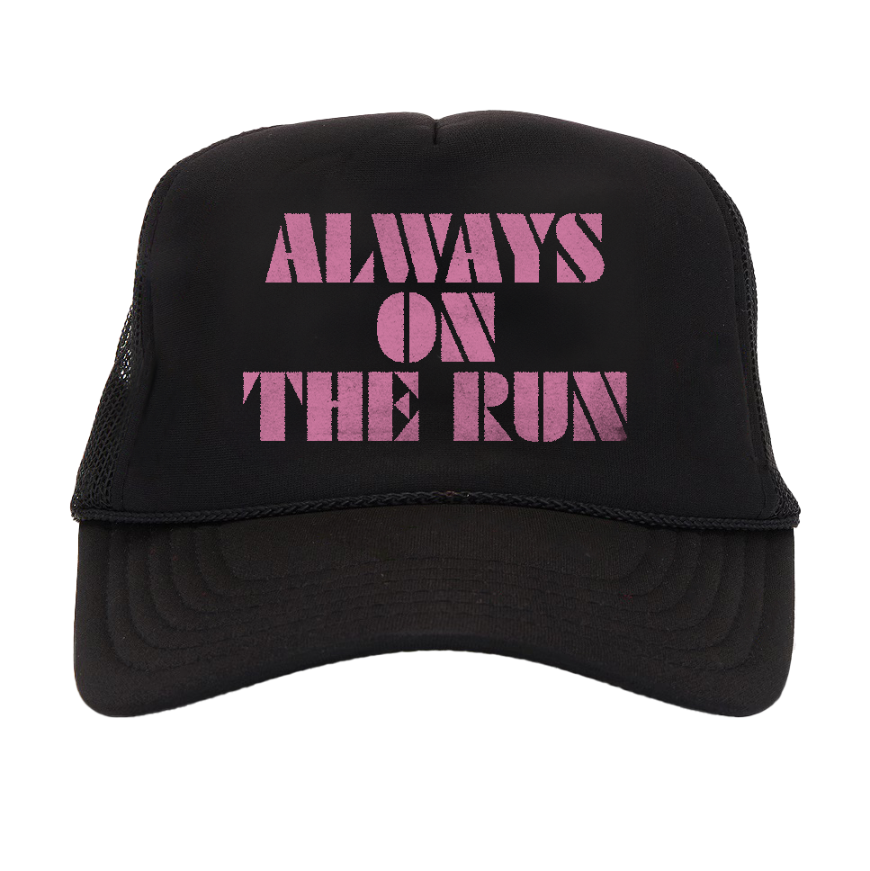 Black cap with pink text 'ALWAYS ON THE RUN'.